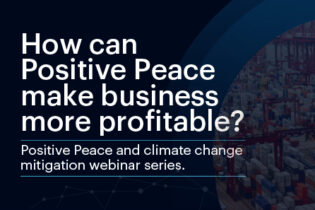 How can Positive Peace make business more profitable?