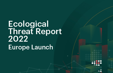 Ecological Threat Report 2022 – Europe Launch