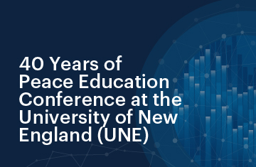 40 Years of Peace Education Conference at the University of New England (UNE)