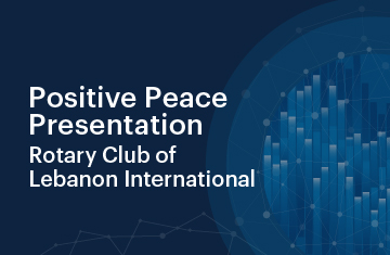 Rotary Club Lebanon International – Positive Peace Presentation