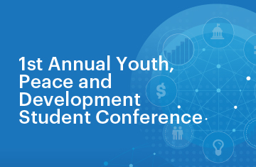1st Annual Youth, Peace and Development Student Conference